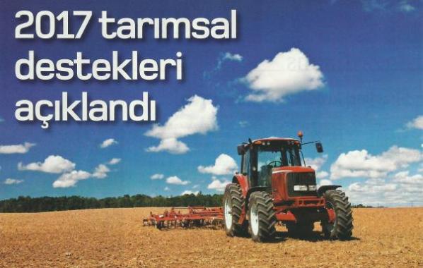 2017 Tarım Destekleri Açıklandı