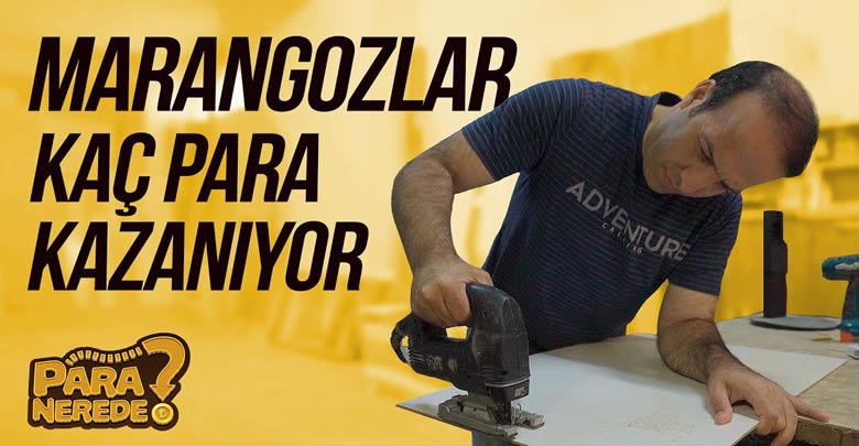 Marangozlar Kaç Para Kazanıyor?